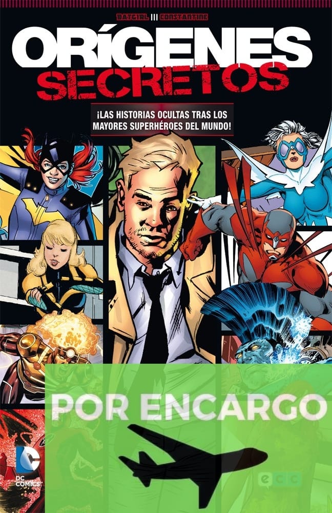 POR ENCARGO Orígenes Secretos: Batgirl/Constantine